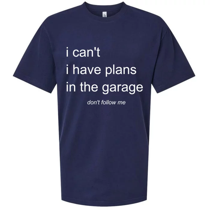 I Can't I Have Plans In The Garage Gift Sueded Cloud Jersey T-Shirt