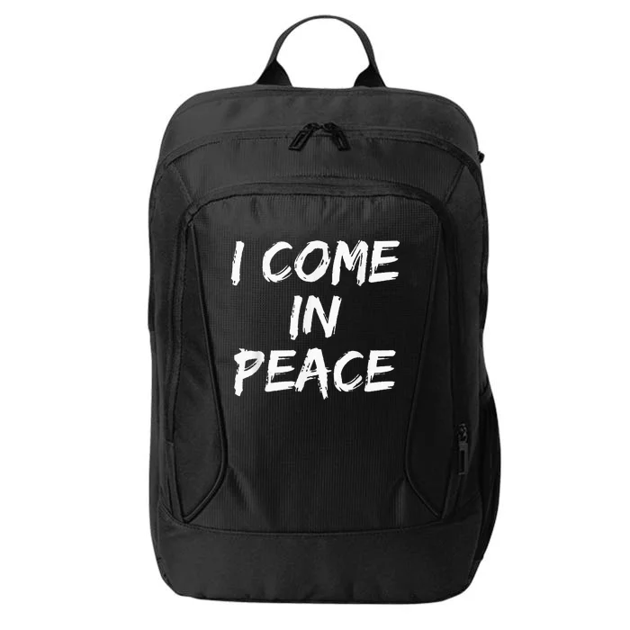 I Come In Peace IM Peace City Backpack