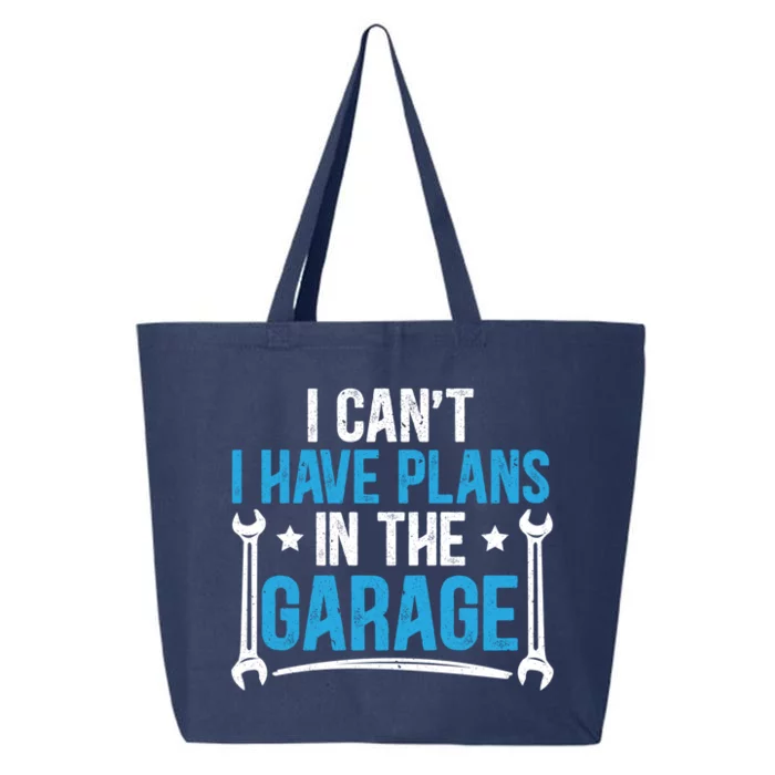 I Cant I Have Plans In The Garage For A Mechanic Dad Gift 25L Jumbo Tote