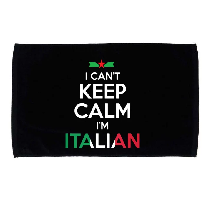 I Cant Keep Calm Im Italian Unisex Microfiber Hand Towel