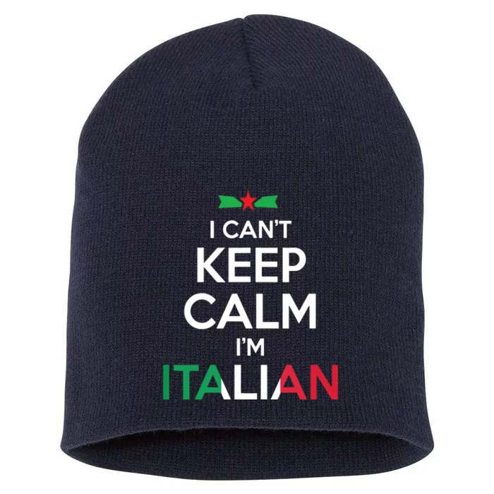 I Cant Keep Calm Im Italian Unisex Short Acrylic Beanie