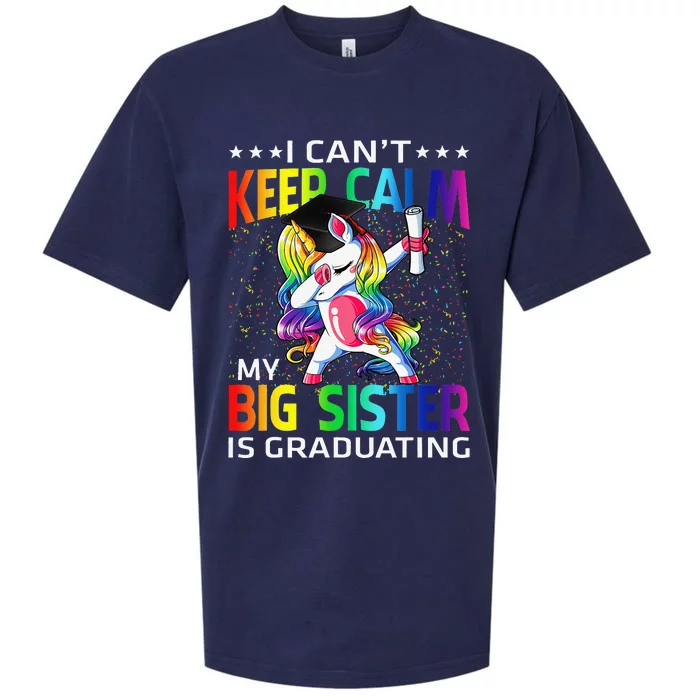 I Can't Keep Calm My Big Sister Is Graduating Unicorn Sueded Cloud Jersey T-Shirt