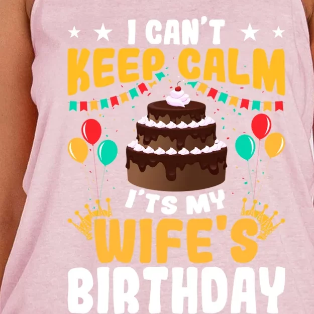 I Cant Keep Calm Its My WifeS Birthday Great Gift Women's Knotted Racerback Tank