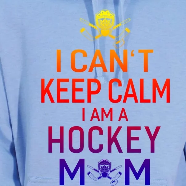 I Can't Keep Calm I Am Hockey Mom Gift Moms Gift Unisex Surf Hoodie