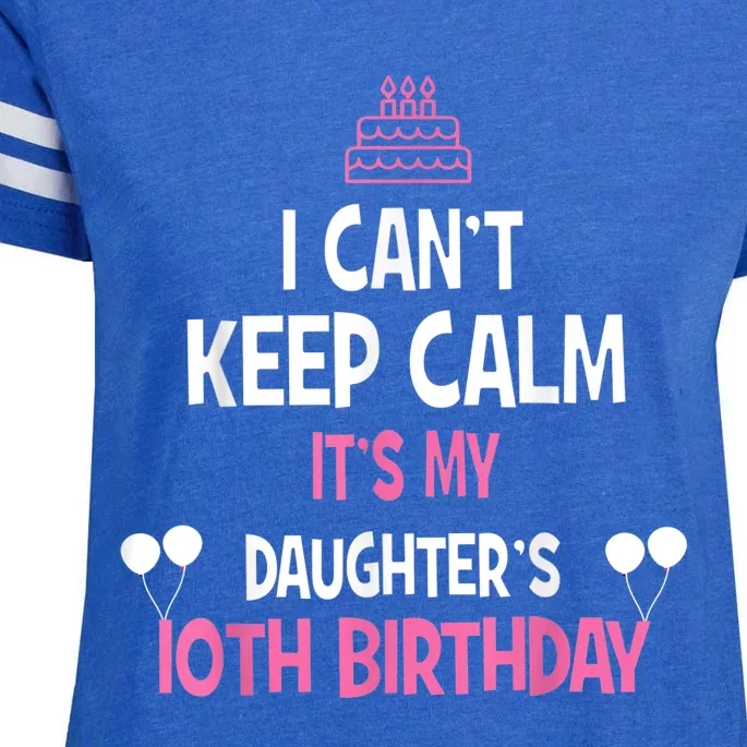 I Can't Keep Calm It's My Daughter's 10th Birthday Enza Ladies Jersey Football T-Shirt