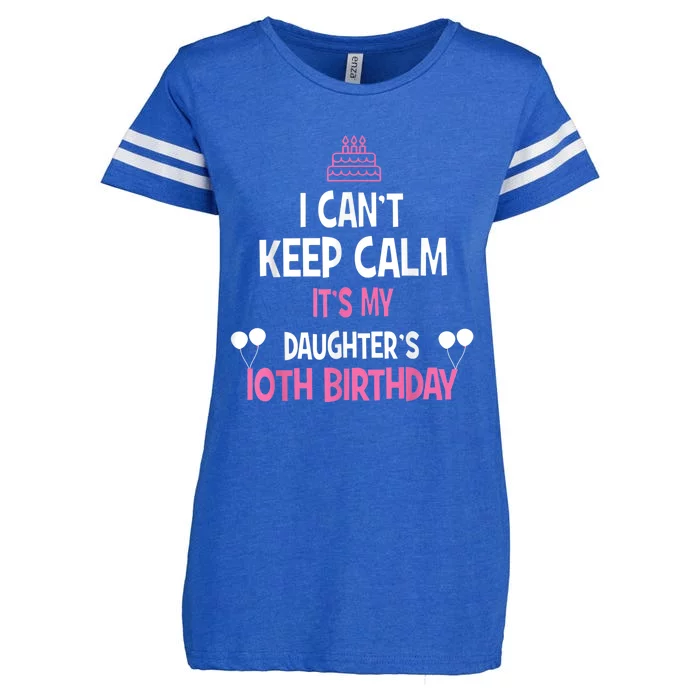 I Can't Keep Calm It's My Daughter's 10th Birthday Enza Ladies Jersey Football T-Shirt