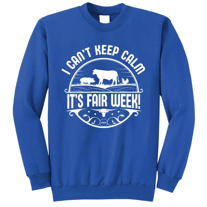 I Can't Keep Calm It's Fair Week Meaningful Gift Sweatshirt