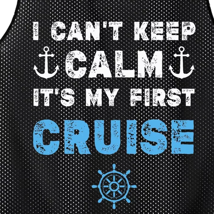 I CanT Keep Calm ItS My First Cruise Mesh Reversible Basketball Jersey Tank