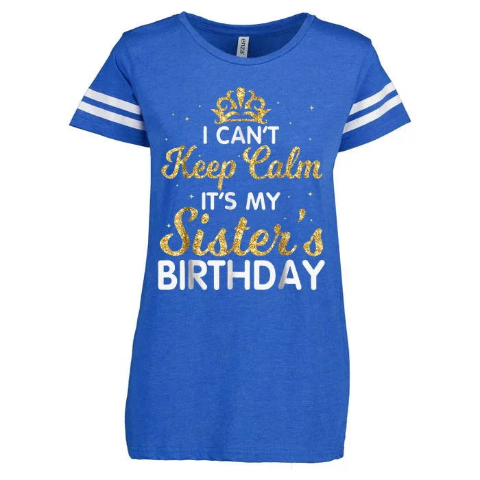 I Cant Keep Calm Its My Sister Birthday Enza Ladies Jersey Football T-Shirt