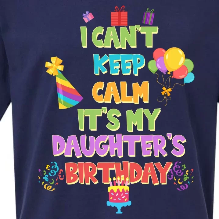 I Can't Keep Calm It's My Daughter's Birthday Sueded Cloud Jersey T-Shirt