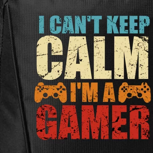 I Cant Keep Calm Im A Gamer Funny Retro Gaming Gift City Backpack