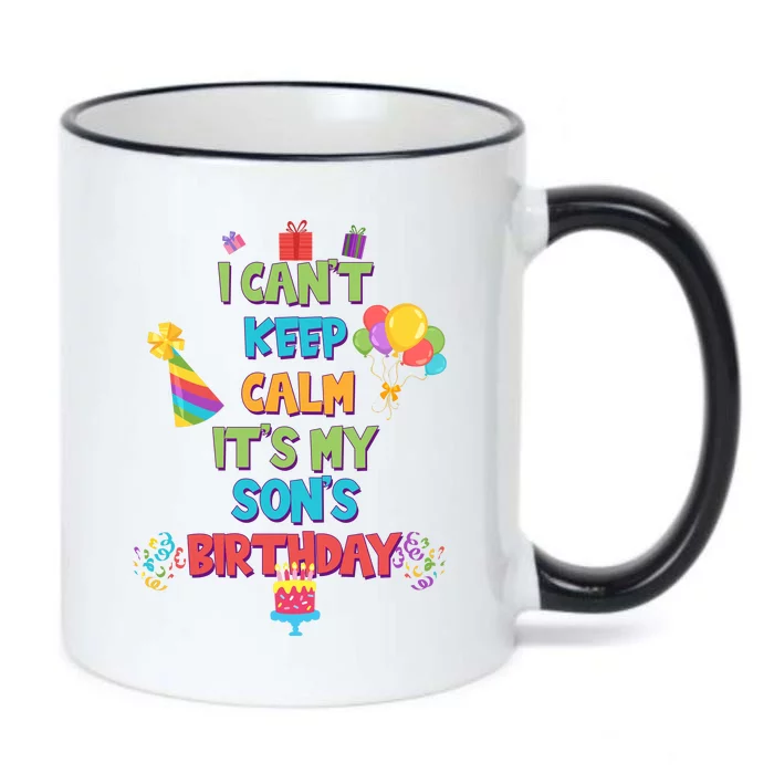 I Can't Keep Calm It's My Son's Birthday Black Color Changing Mug