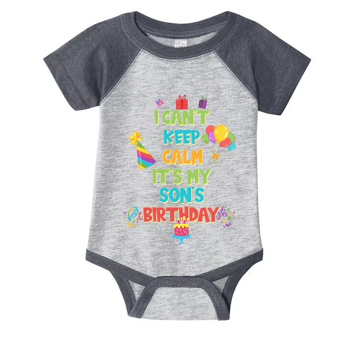 I Can't Keep Calm It's My Son's Birthday Infant Baby Jersey Bodysuit