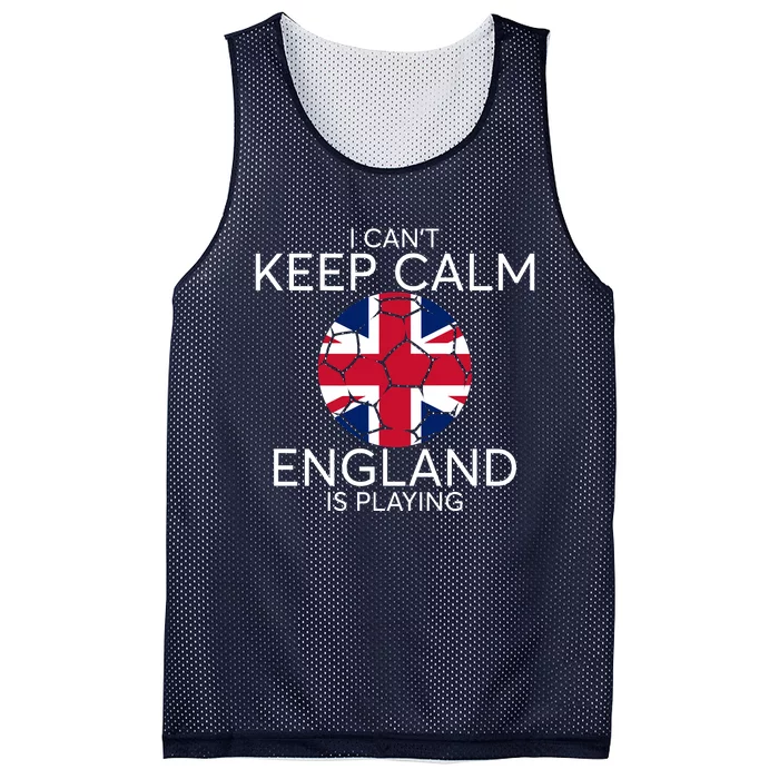 I Can't Keep Calm England Is Playing England Football Lovers Mesh Reversible Basketball Jersey Tank