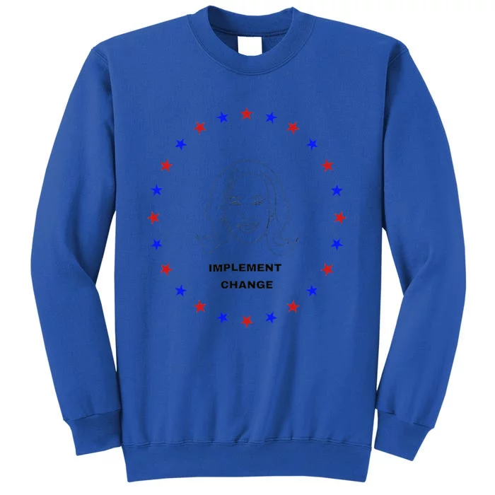 Implement Change Kamala Harris 2024 Usa Elections Sweatshirt