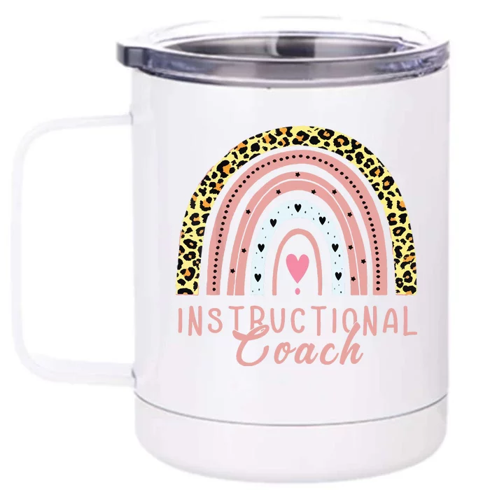 Instructional Coach Leopard Rainbow Appreciation Front & Back 12oz Stainless Steel Tumbler Cup