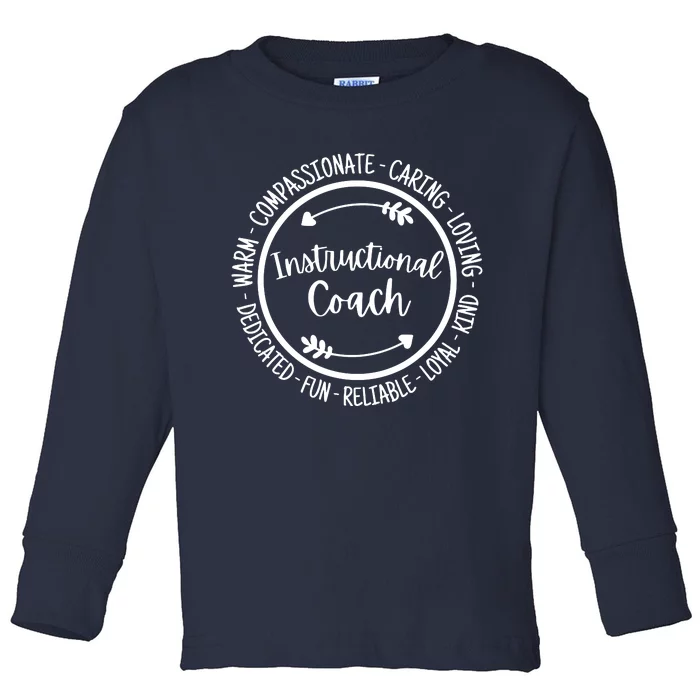 Instructional Coach Life Coaching Appreciation Toddler Long Sleeve Shirt