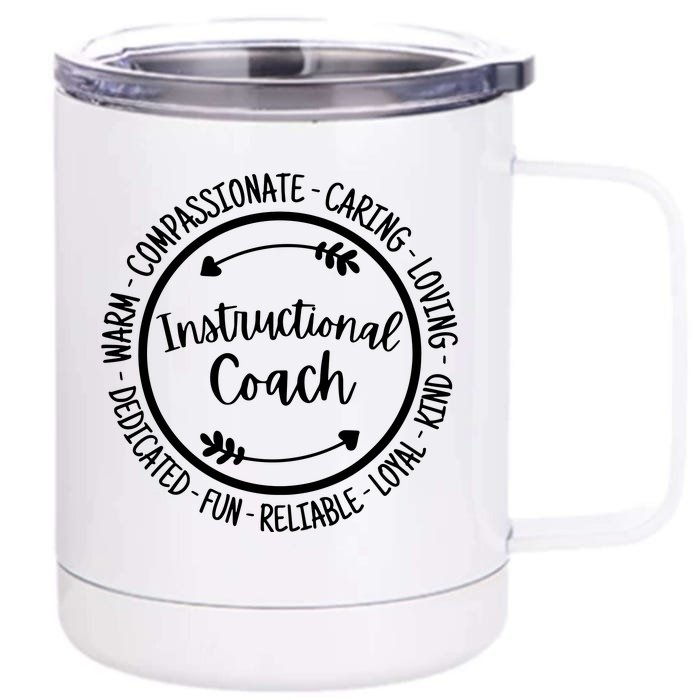 Instructional Coach Life Coaching Appreciation Front & Back 12oz Stainless Steel Tumbler Cup