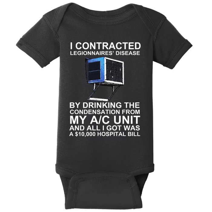 I Contracted Legionnaires’ Disease By Drinking The Condensation From My Ac Unit Baby Bodysuit