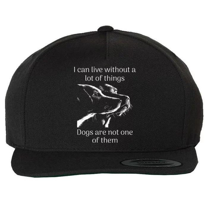 I CanT Live Without Dogs Wool Snapback Cap