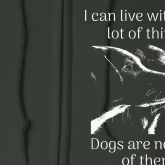 I CanT Live Without Dogs Full Zip Hoodie