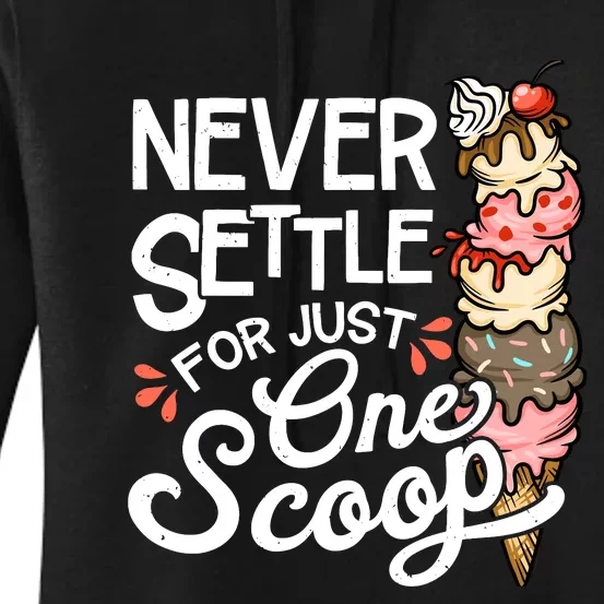 Ice Cream Lover Funny Dessert Lover Ice Cream Women's Pullover Hoodie