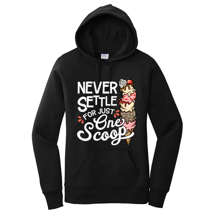 Ice Cream Lover Funny Dessert Lover Ice Cream Women's Pullover Hoodie