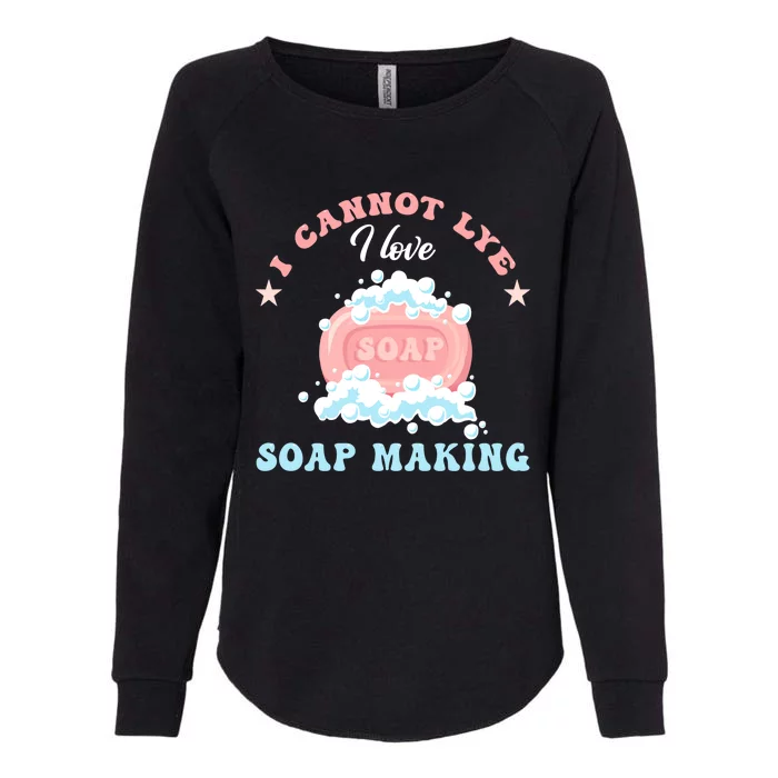 I Cannot Lye Soap Making Soap Maker Funny Gift Womens California Wash Sweatshirt