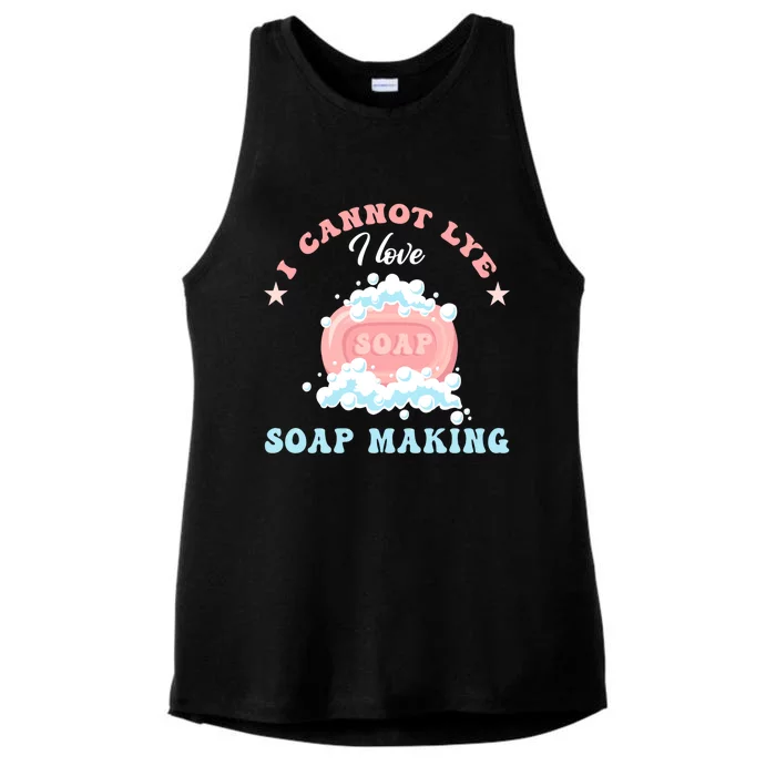 I Cannot Lye Soap Making Soap Maker Gift Ladies Tri-Blend Wicking Tank