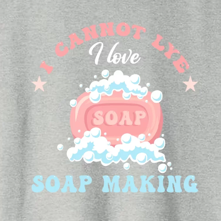 I Cannot Lye Soap Making Soap Maker Gift Women's Crop Top Tee