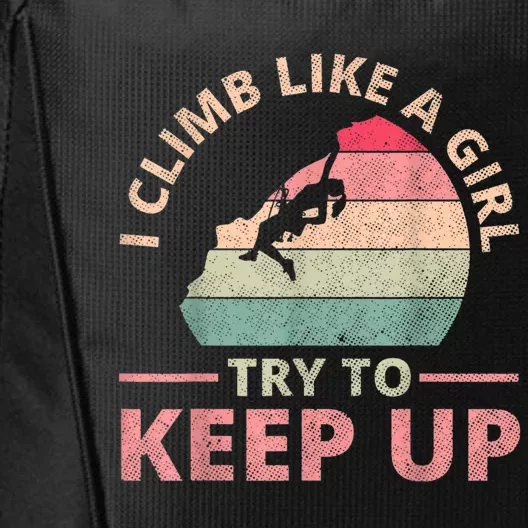 I Climb Like A Girl Rock Climbing Sunset Retro City Backpack