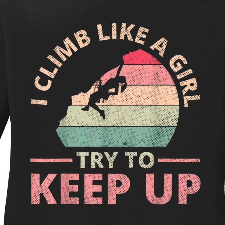 I Climb Like A Girl Rock Climbing Sunset Retro Ladies Long Sleeve Shirt