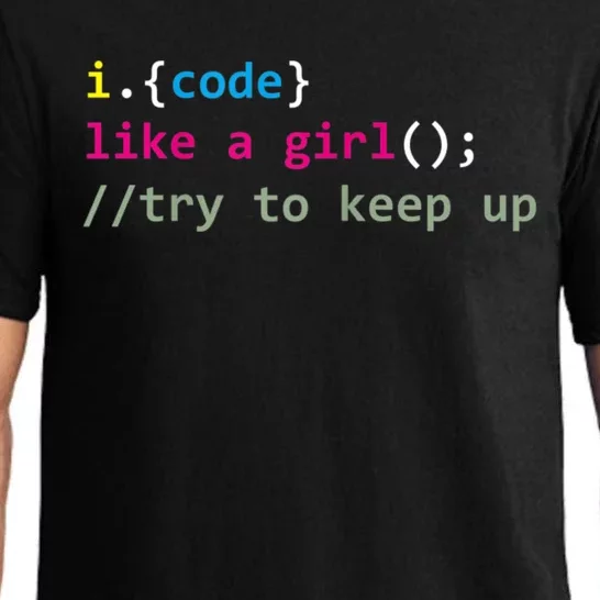 I Code Like A Girl Try To Keep Up Funny Coding Developer Pajama Set