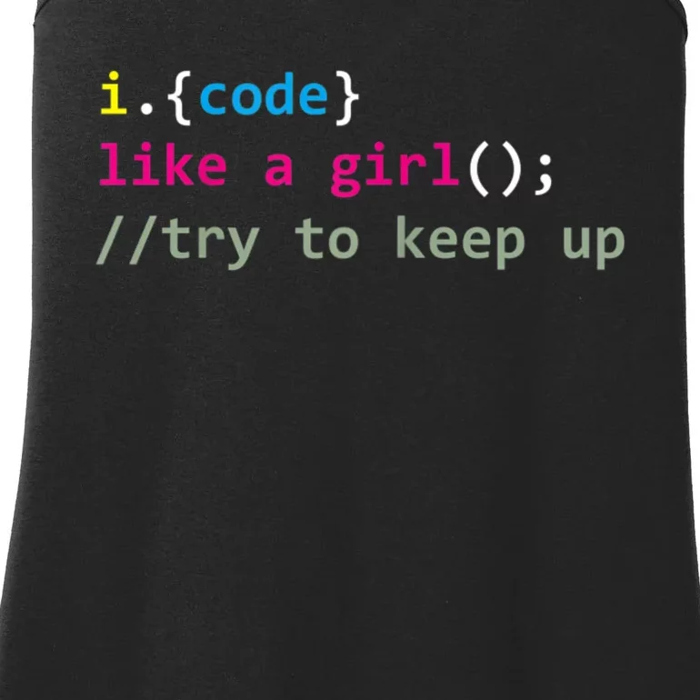 I Code Like A Girl Try To Keep Up Funny Coding Developer Ladies Essential Tank