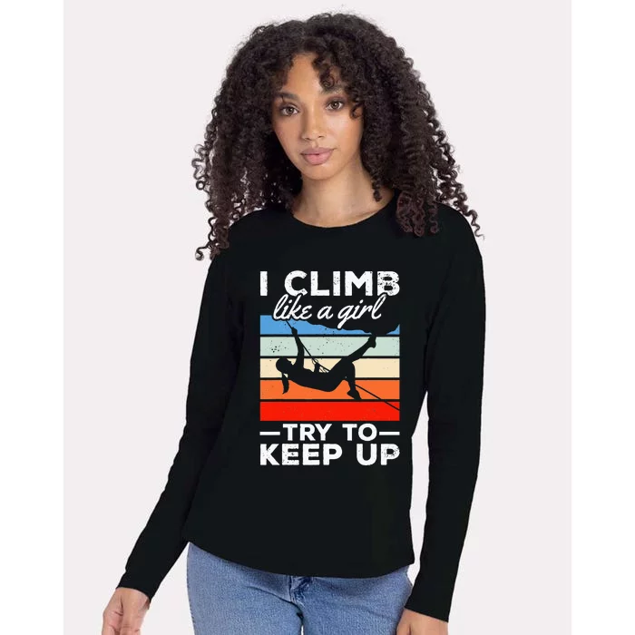 I Climb like a  try to keep up Bouldering Rock Climbing Womens Cotton Relaxed Long Sleeve T-Shirt