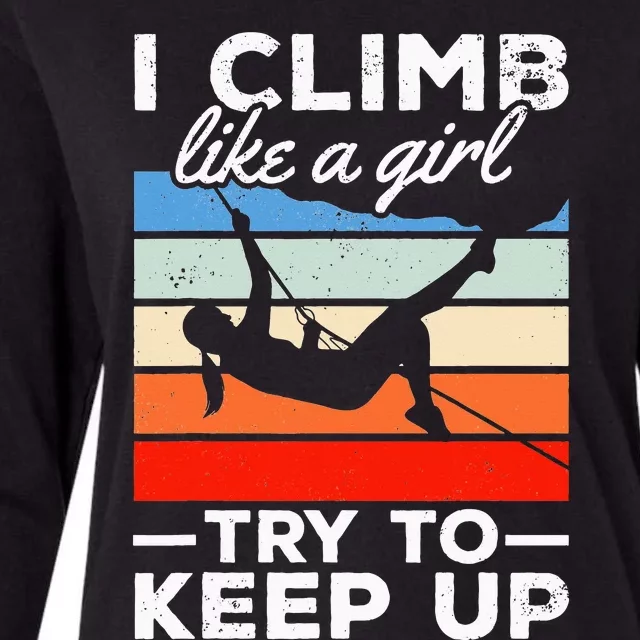 I Climb like a  try to keep up Bouldering Rock Climbing Womens Cotton Relaxed Long Sleeve T-Shirt