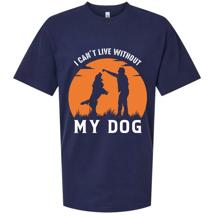 I Cant Live Without My Dog Sueded Cloud Jersey T-Shirt