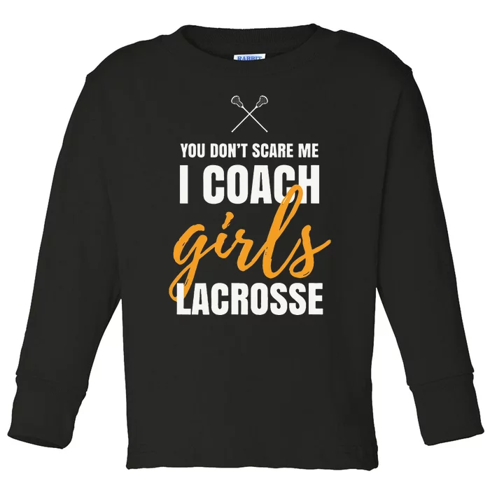 I Coach Lacrosse Coach Lacrosse Quotes Lacrosse Toddler Long Sleeve Shirt