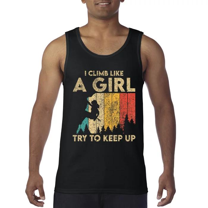 I Climb Like A Girl Vintage Rock Climbing Bouldering Tank Top