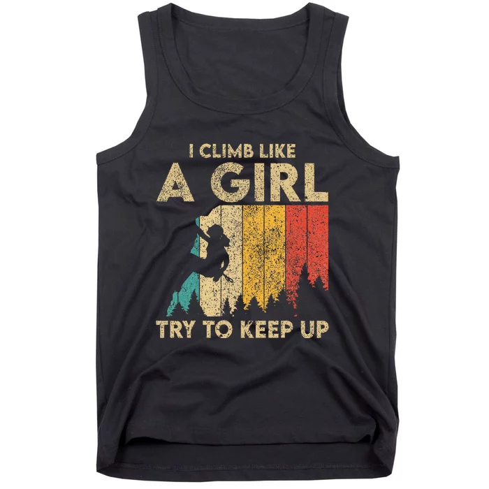 I Climb Like A Girl Vintage Rock Climbing Bouldering Tank Top