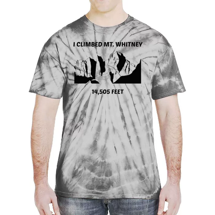 I Climbed Mt Whitney Tie-Dye T-Shirt