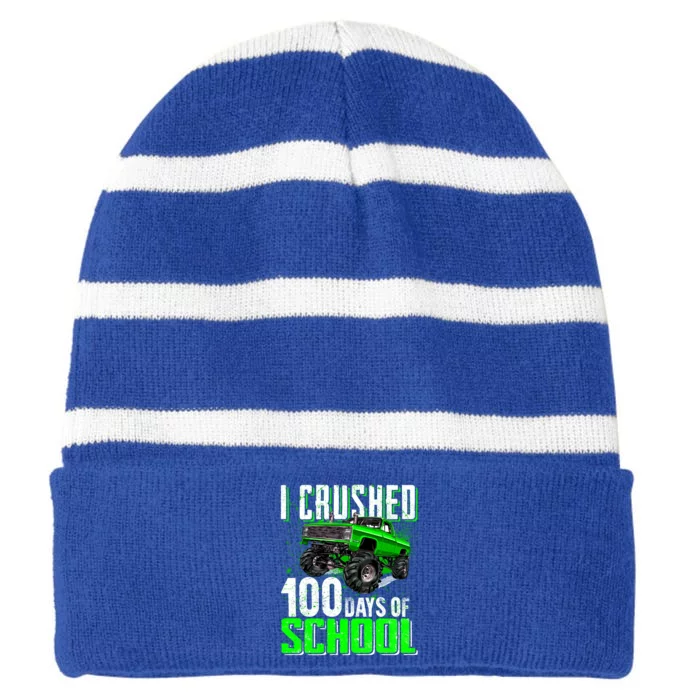 I Crushed Monster Truck 100 Days Of School Gift Gift Striped Beanie with Solid Band