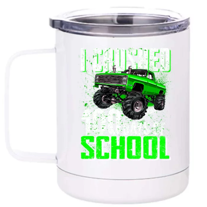 I Crushed Monster Truck 100 Days Of School Gift Gift Front & Back 12oz Stainless Steel Tumbler Cup