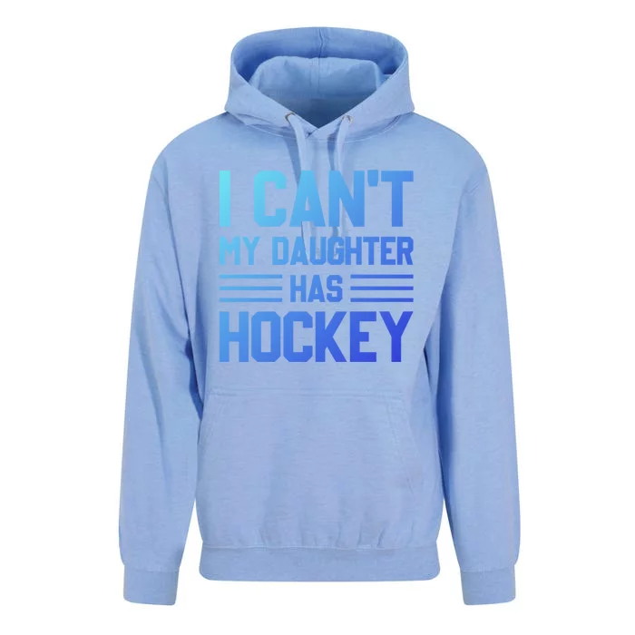 I Cant My Daughter Has Hockey Ice Hockey Parents Great Gift Unisex Surf Hoodie