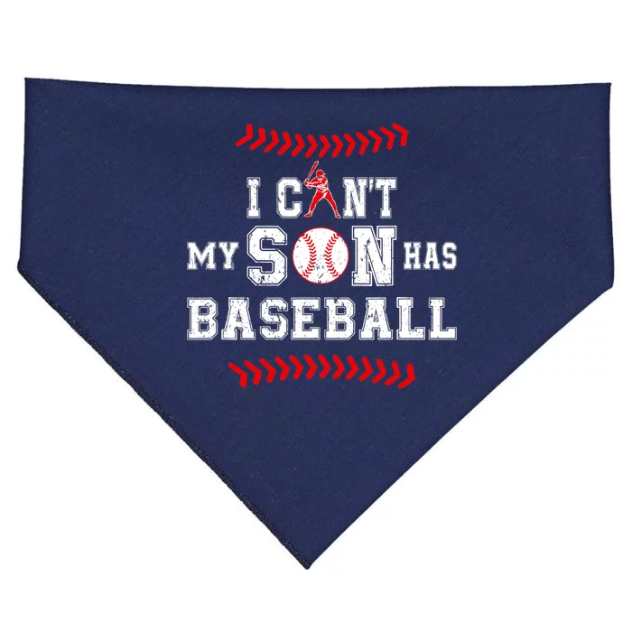 I Can't My Son Has Baseball Sports Funny Baseball Dad Mom USA-Made Doggie Bandana