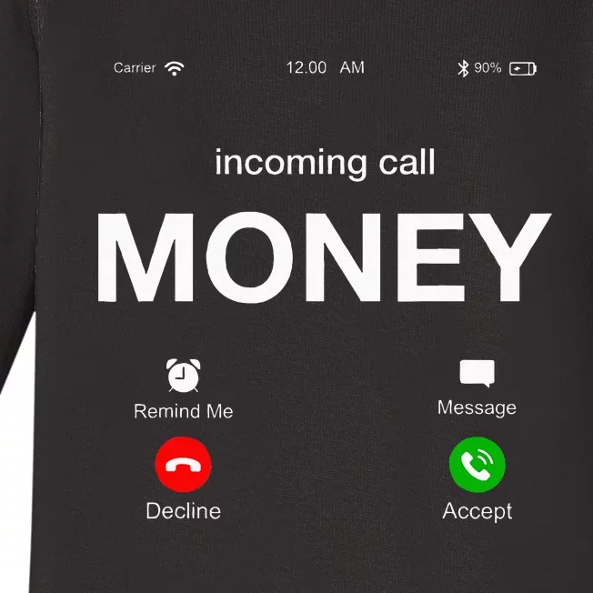 Incoming Call Money Is Calling Illustration Graphic Designs Baby Long Sleeve Bodysuit