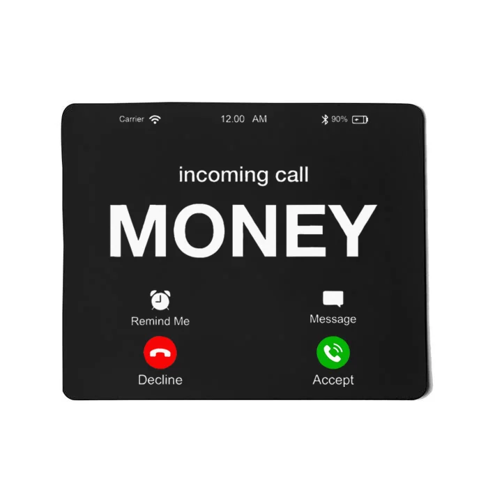 Incoming Call Money Is Calling Illustration Graphic Designs Mousepad