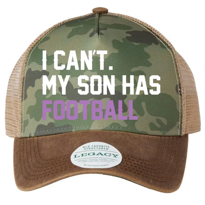 I Can'T My Son Has Football Funny Mom Dad Parent Gifts Legacy Tie Dye Trucker Hat