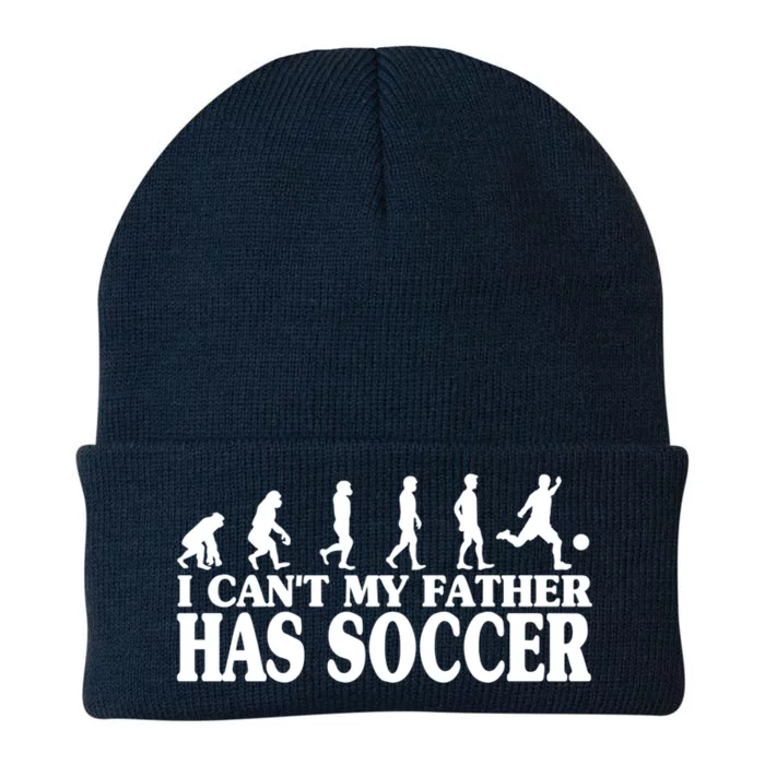 I CanT My Father Has Soccer Football Cool Gift Knit Cap Winter Beanie