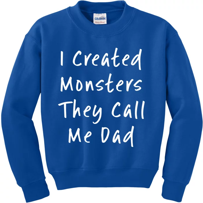 I Created Monsters They Call Me Dad Daddy Halloween Costume Gift Kids Sweatshirt